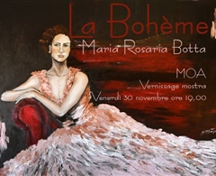 Vernissage "La Bohème" di Maria Rosaria Botta al MOA  