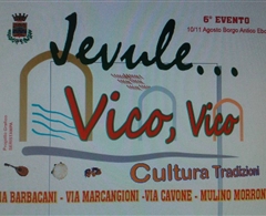 "Jevule... Vico, Vico" c/o Centro antico