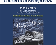 Concerto di beneficenza "Piano e Mare" del M° Luca Ametrano nel giardino Vacca de Dominicis